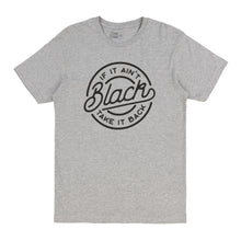 Load image into Gallery viewer, If it Ain&#39;t Black Tee (Heather Grey)