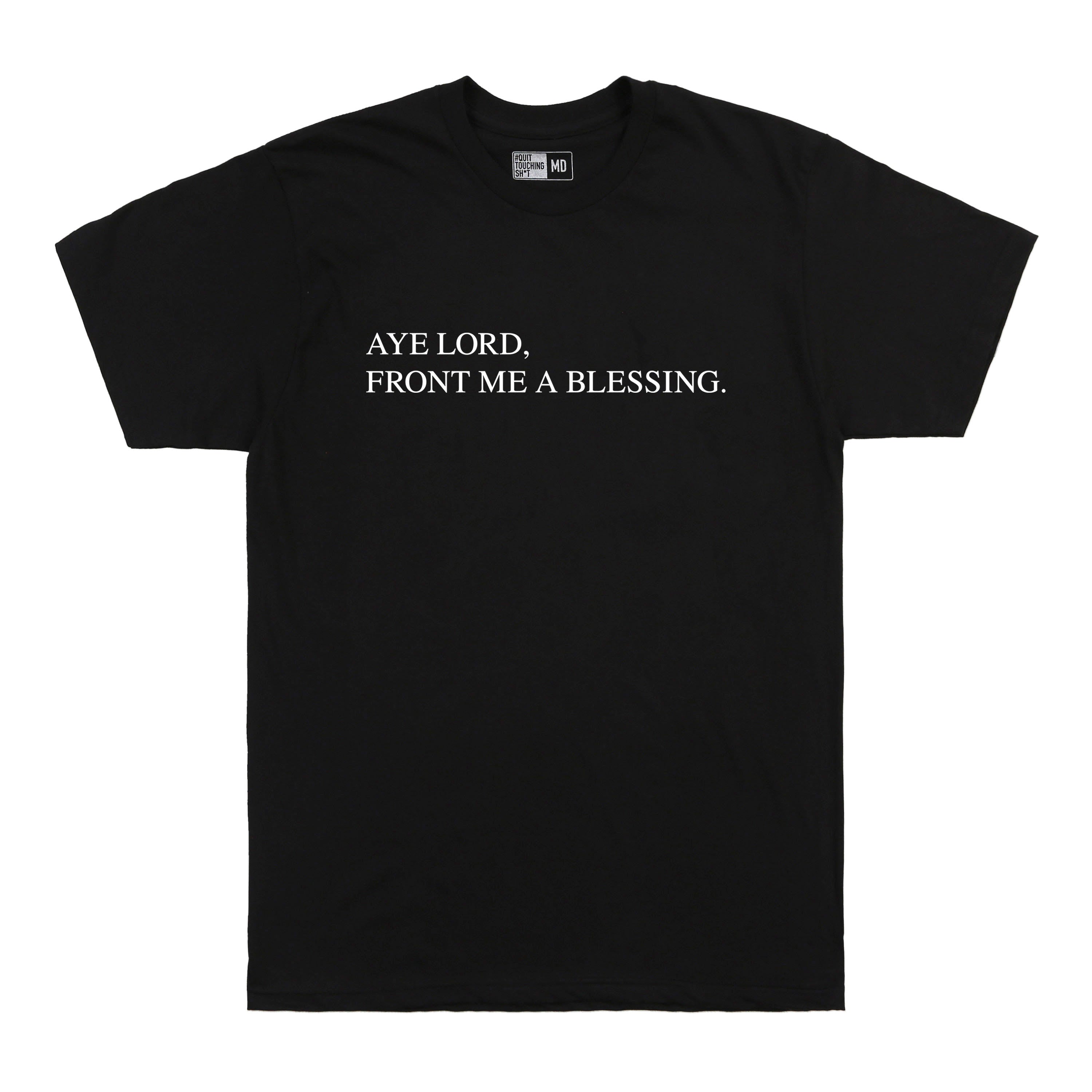 aye lord front me a blessing hoodie
